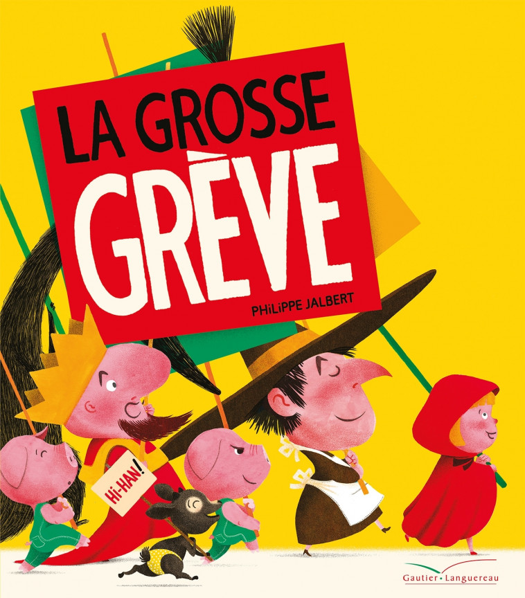 La grosse grève - Philippe Jalbert - GAUTIER LANGU.