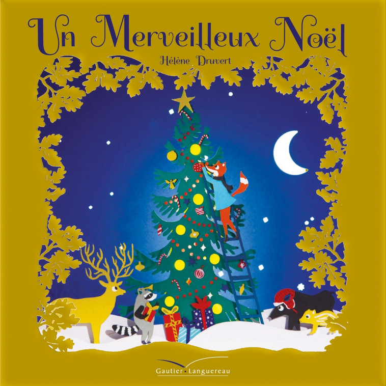 Un merveilleux Noël - Hélène Druvert - GAUTIER LANGU.