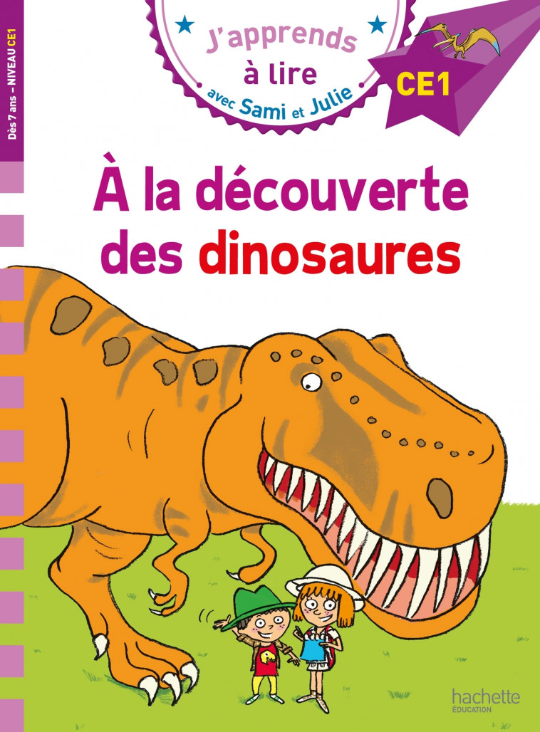 Sami et Julie CE1 A la découverte des dinosaures - Emmanuelle Massonaud, Thérèse Bonté - HACHETTE EDUC