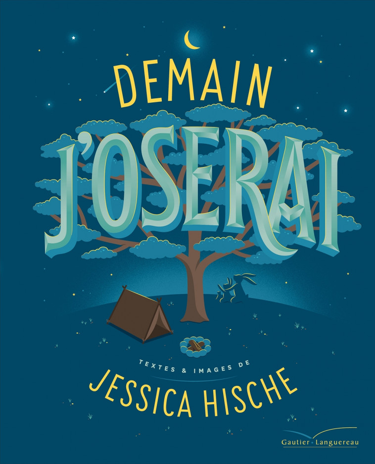 Demain j'oserai - Jessica Hische - GAUTIER LANGU.