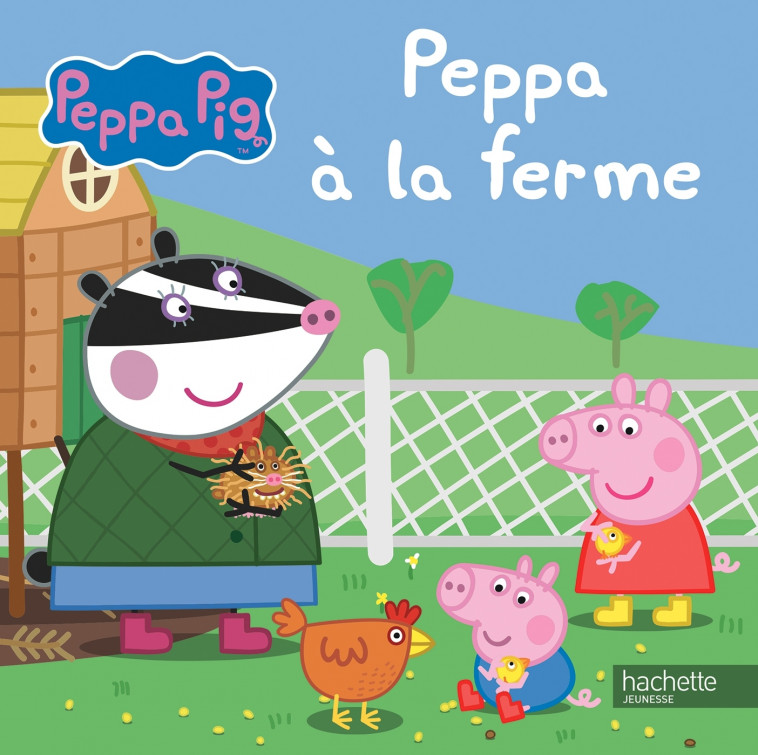 Peppa Pig-Peppa à la ferme - XXX - HACHETTE JEUN.