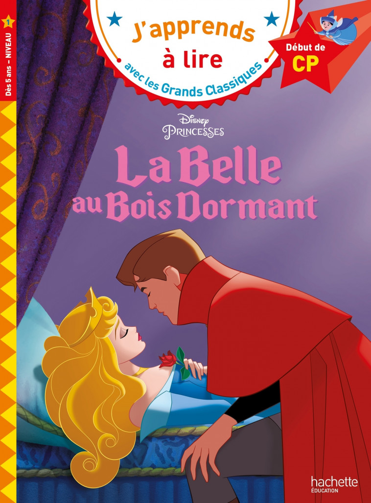 Disney - La Belle au bois dormant, CP Niveau 1 - Isabelle Albertin, Louise Geffroy - HACHETTE EDUC