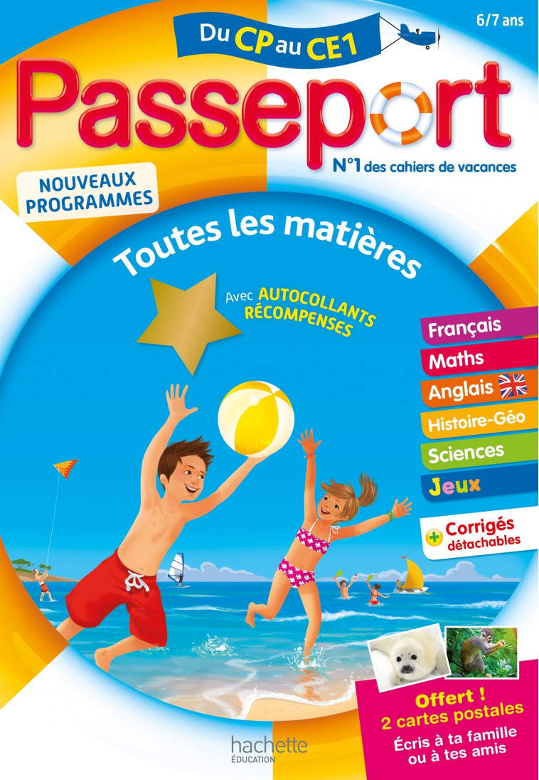 Passeport - Du CP au CE1 (6-7 ans) - Cahier de vacances 2022 - Philippe Bourgouint, Nicole Presse, Xavier Knowles - HACHETTE EDUC