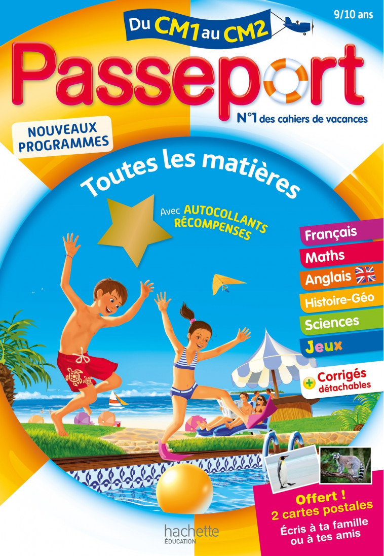 Passeport - Du CM1 au CM2 (9-10 ans) - Cahier de vacances 2022 - Claire Barthomeuf, Jacques Chanteux, Xavier Knowles - HACHETTE EDUC