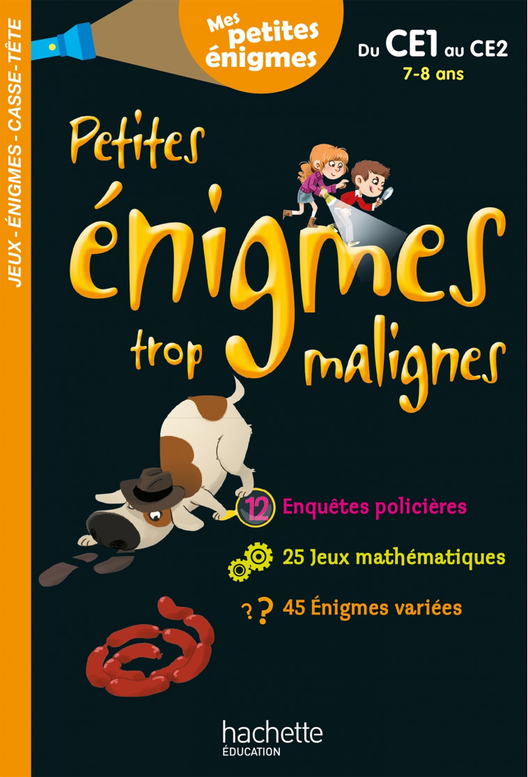 Petites énigmes trop malignes - Du CE1 au CE2 - Cahier de vacances 2021 - Eric Berger, Michèle Lecreux, Clémence Roux de Luze, Pascal Guichard, Jonathan Jacovetti - HACHETTE EDUC