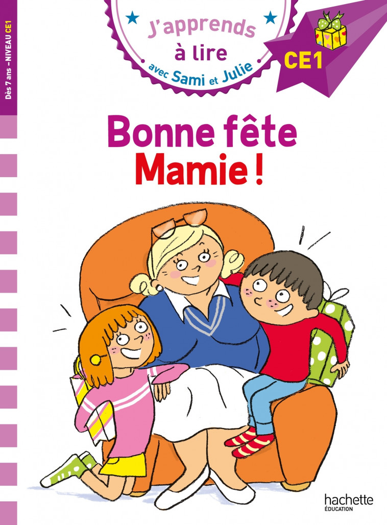 Sami et Julie CE1 Bonne fête Mamie ! - Thérèse Bonté, Emmanuelle Massonaud - HACHETTE EDUC