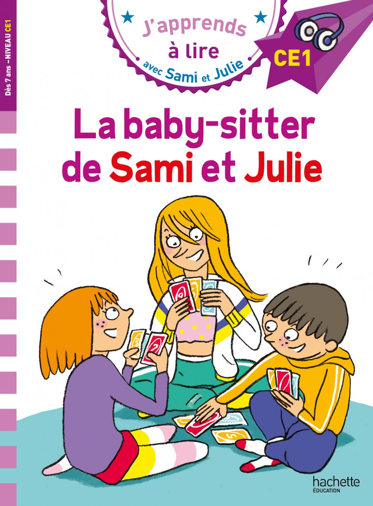 Sami et Julie CE1  La baby-sitter de Sami et Julie - Thérèse Bonté, Laurence Lesbre - HACHETTE EDUC