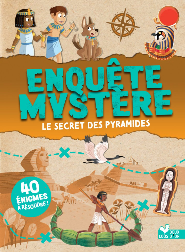 Enquête mystère - Le secret des pyramides - Catherine Mollica, Maud Lienard, Shiilia Shiilia - DEUX COQS D OR