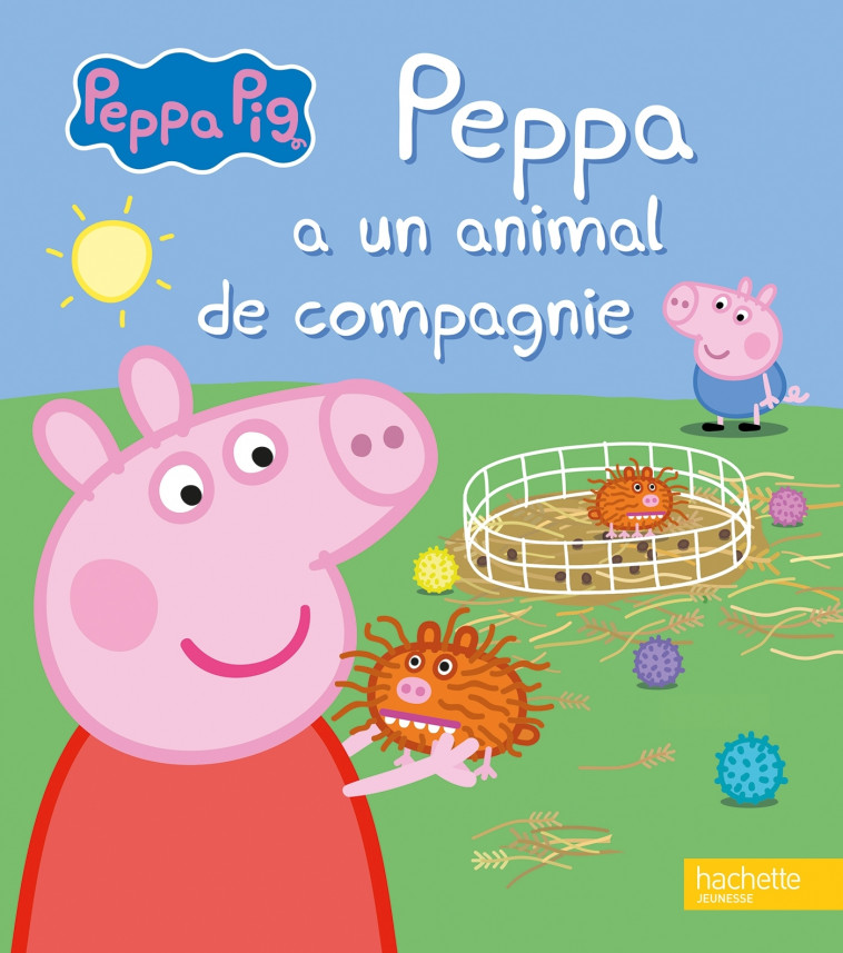 Peppa Pig - Peppa a un animal de compagnie - XXX - HACHETTE JEUN.