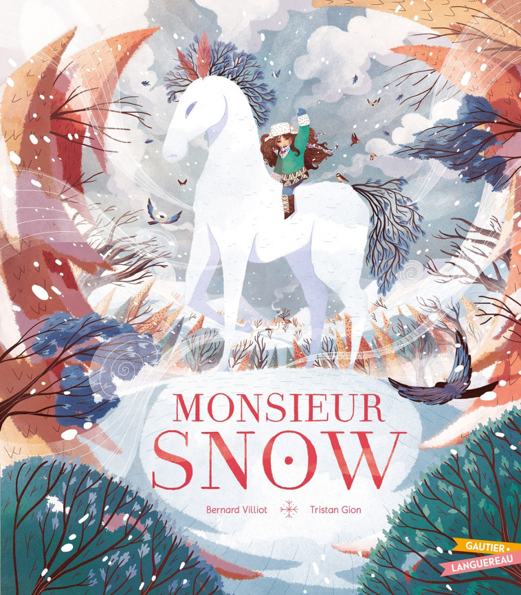 Monsieur Snow - Bernard Villiot, Tristan Gion - GAUTIER LANGU.