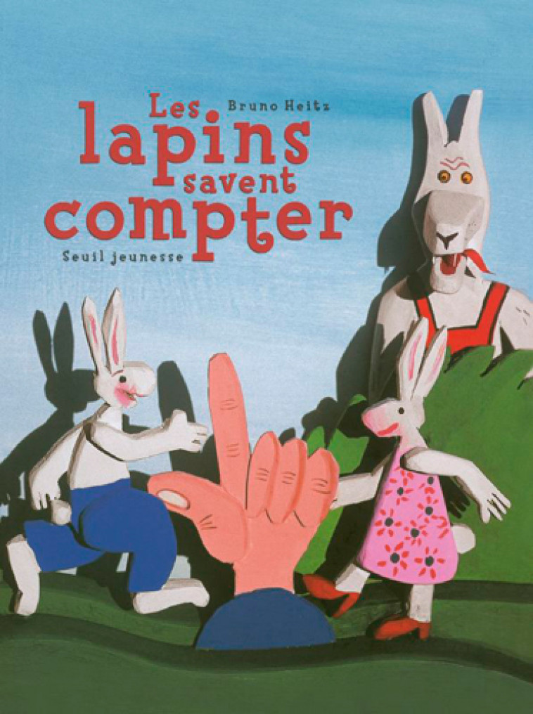 Les Lapins savent compter - Bruno Heitz - SEUIL JEUNESSE