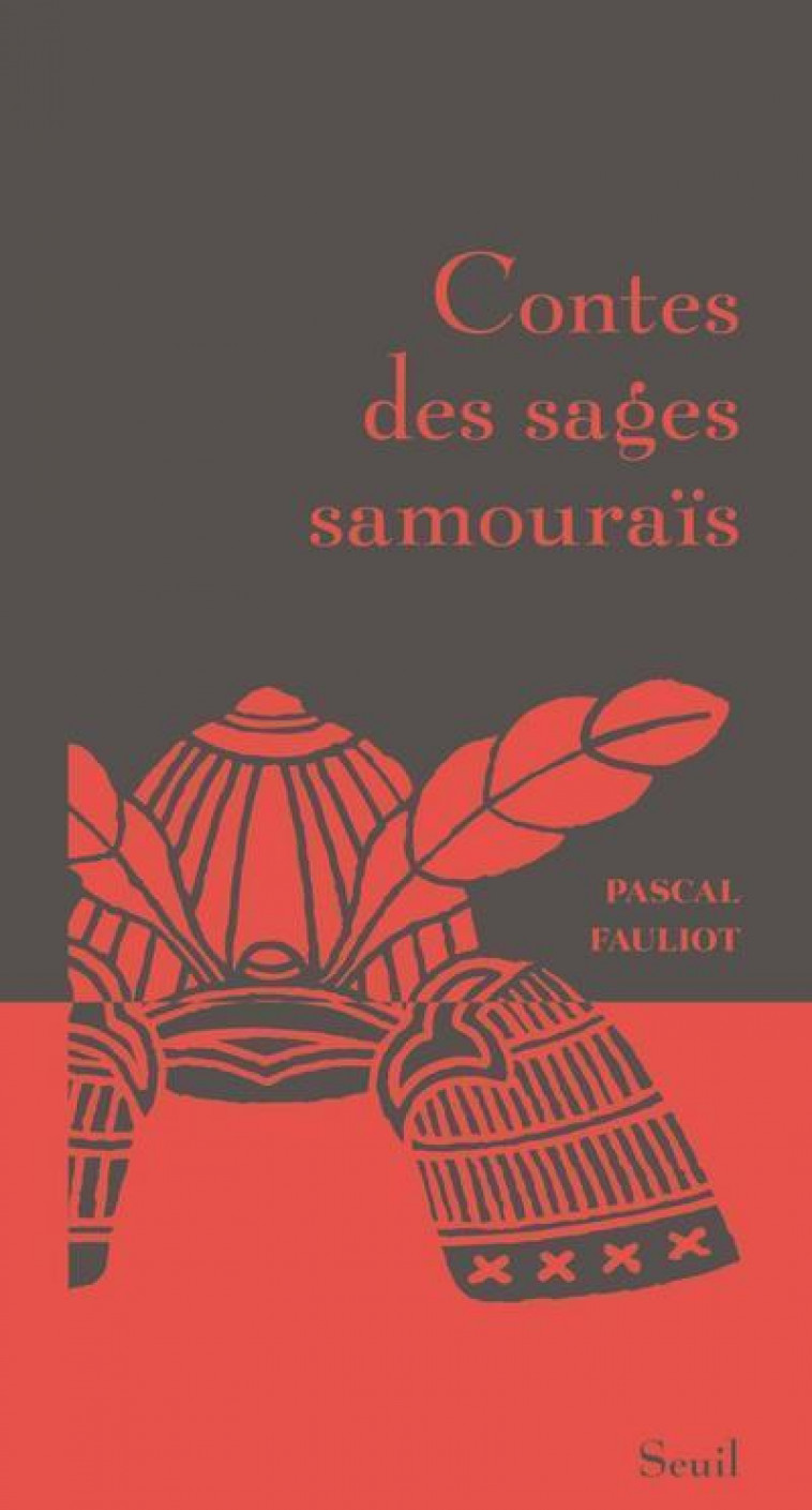 CONTES DES SAGES SAMOURAIS - FAULIOT PASCAL - SEUIL