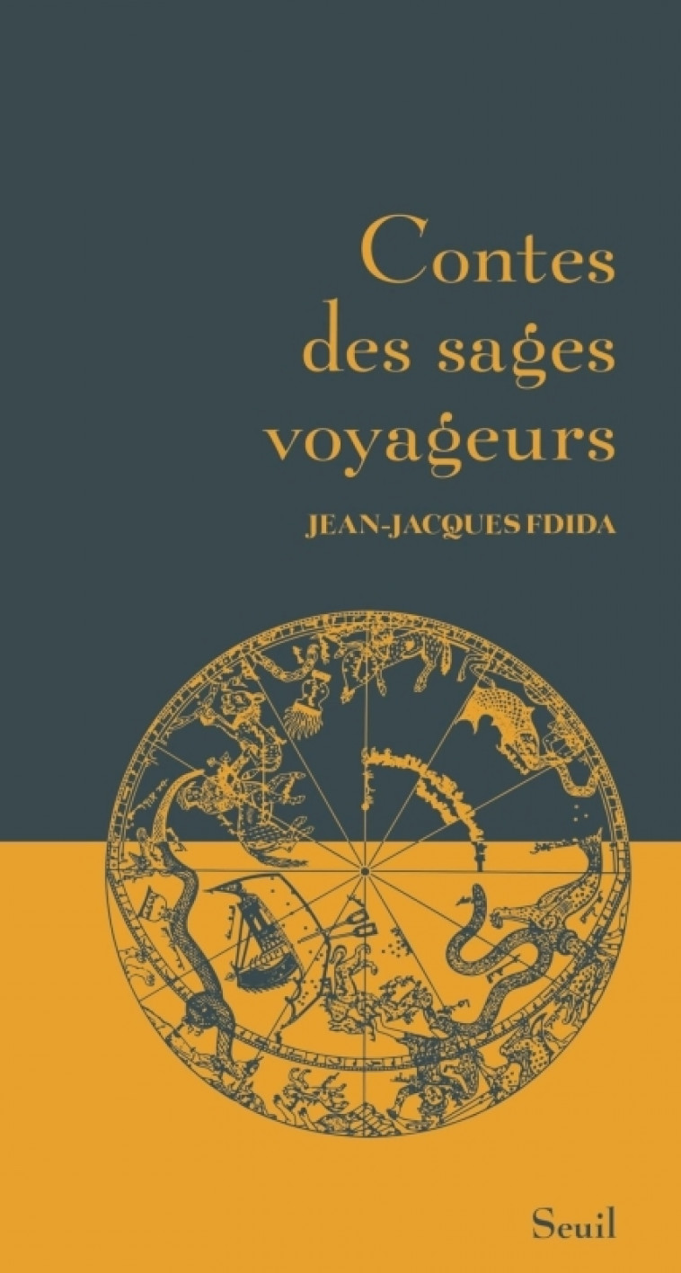 Contes des sages voyageurs - Jean-Jacques Fdida - SEUIL