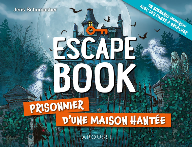 ESCAPE BOOK : PRISONNIER D'UNE MAISON HANTÉE -  Collectif - LAROUSSE