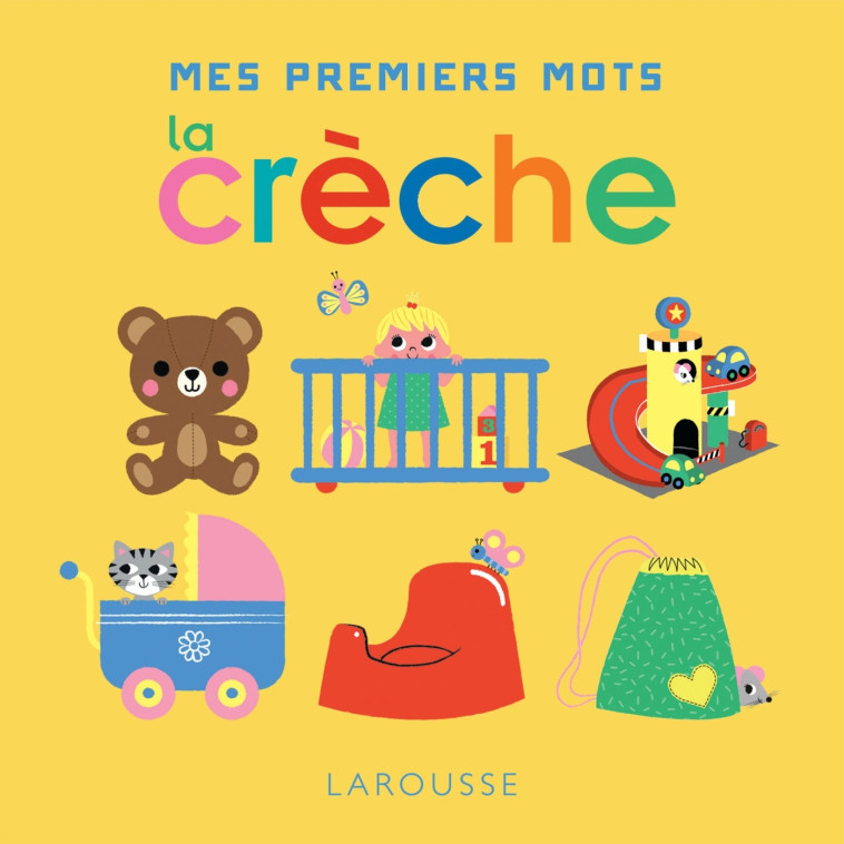 LA CRECHE -  Gwé - LAROUSSE