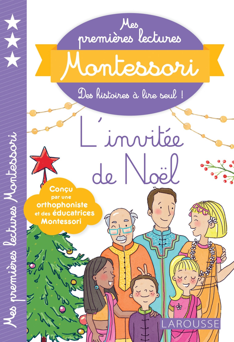 MES PREMIERES LECTURES MONTESSORI, L'INVITEE DE NOEL - Anaïs Galon - LAROUSSE