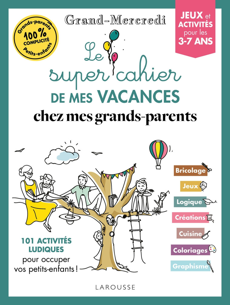 LE SUPER CAHIER DE VACANCES GRAND-MERCREDI -  Collectif - LAROUSSE