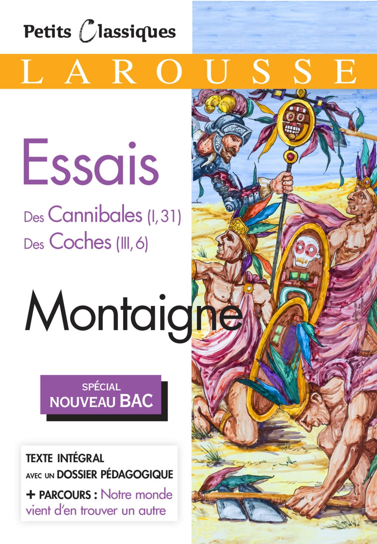 ESSAIS (SPECIAL BAC) -  Montaigne - LAROUSSE