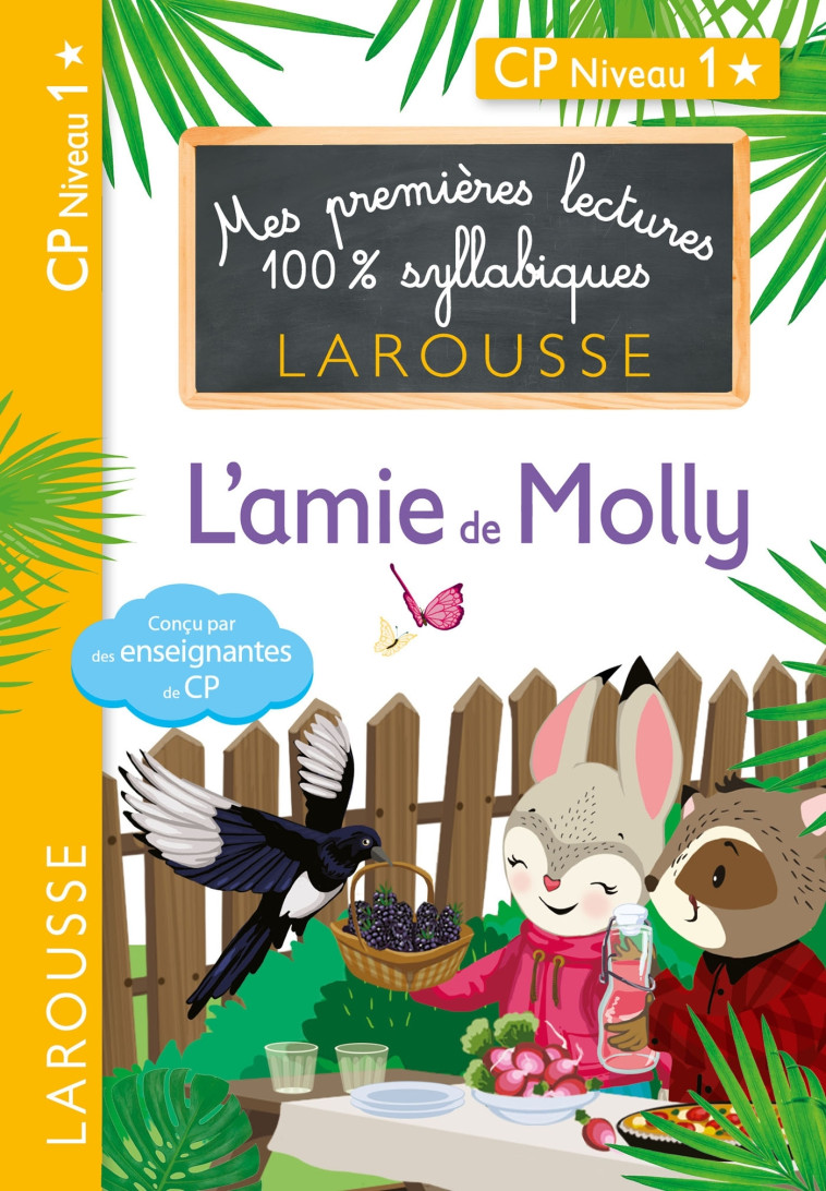 MES PREMIERES LECTURES 100 % SYLLABIQUES L'AMIE DE MOLLY - Cécilia Stenmark - LAROUSSE