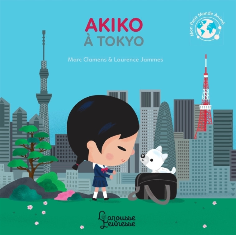 AKIKO A TOKYO - Marc Clamens - LAROUSSE