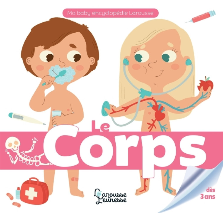 LE CORPS NE - Anne Royer - LAROUSSE