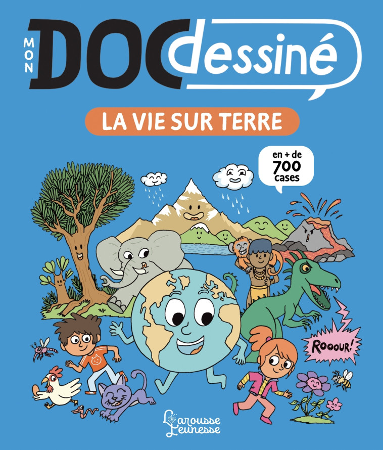 MON DOC DESSINE - LA VIE SUR TERRE - Matthieu Roda - LAROUSSE