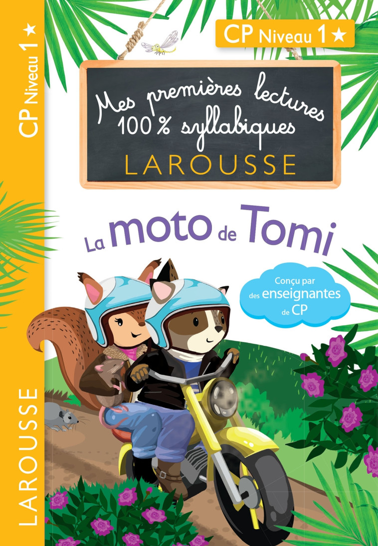 PREMIERES LECTURES 100 % SYLLABIQUES LAROUSSE : LA MOTO DE TOMI - Giulia Levallois - LAROUSSE