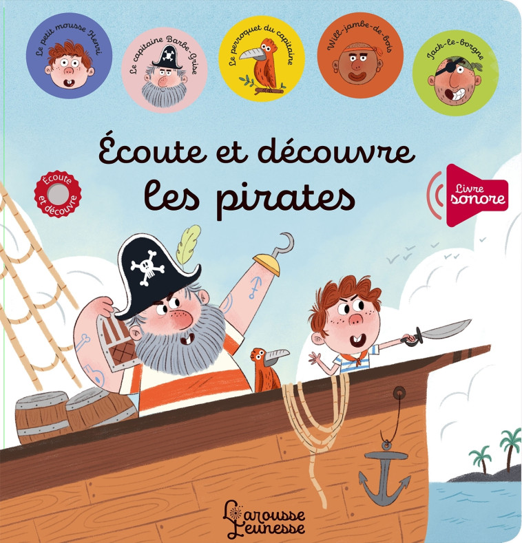 ECOUTE ET DECOUVRE LES PIRATES - Ana Duna - LAROUSSE