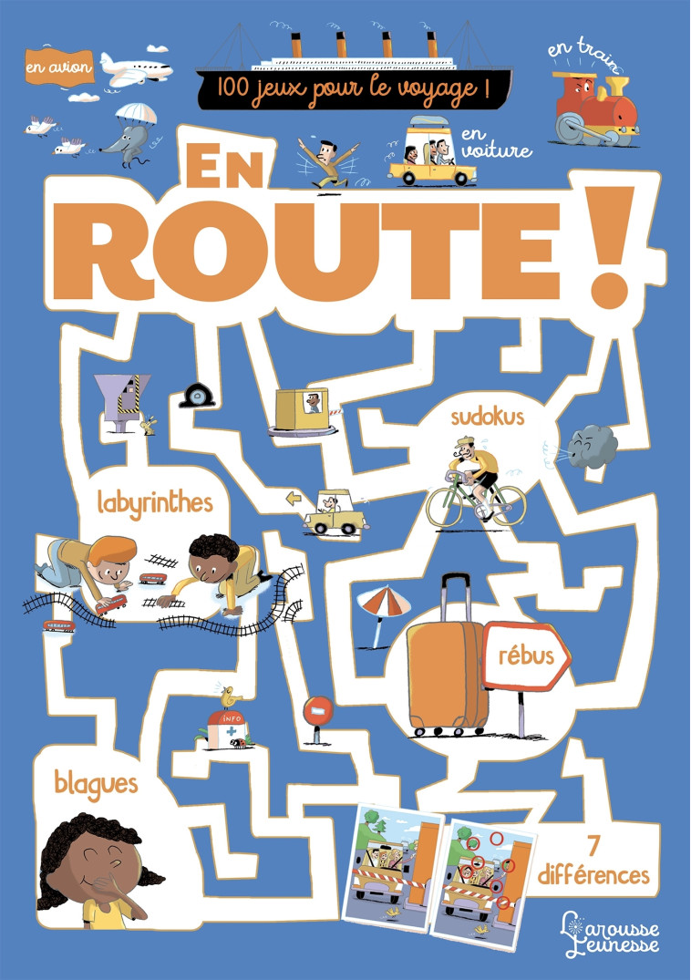 EN ROUTE: CAHIER DE JEUX 100% VACANCES - Sandra Lebrun - LAROUSSE