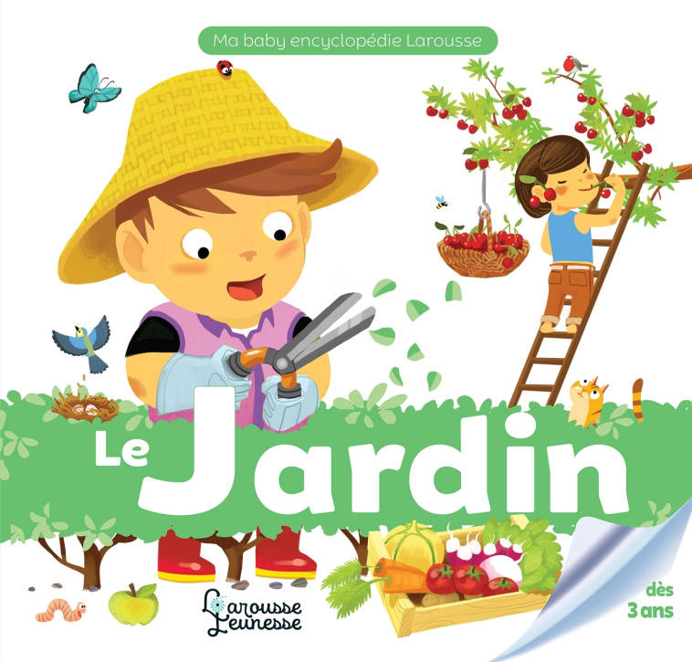 LE JARDIN - Anne Royer - LAROUSSE