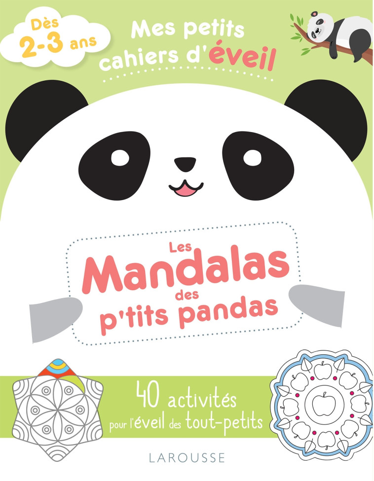 MES PETITS CAHIERS D'EVEIL - LES MANDALAS DES P'TITS PANDAS - Marie Costa - LAROUSSE