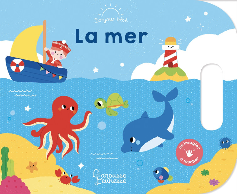 LA MER - Clémentine Dérodit - LAROUSSE