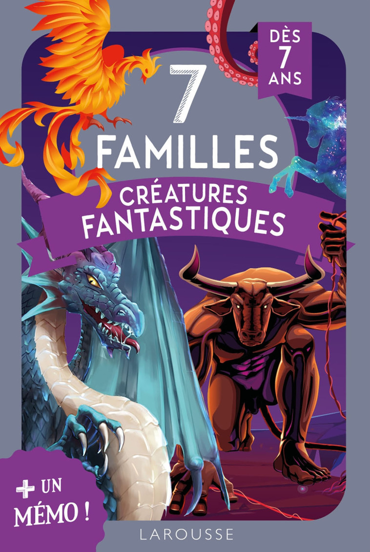 7 FAMILLES SPECIAL CREATURES FANTASTIQUES -  Collectif - LAROUSSE