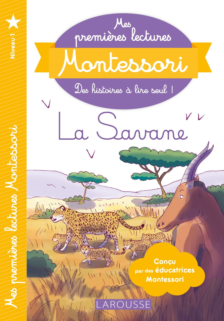 PREMIERES LECTURES MONTESSORI - DANS LA SAVANE -  Collectif - LAROUSSE