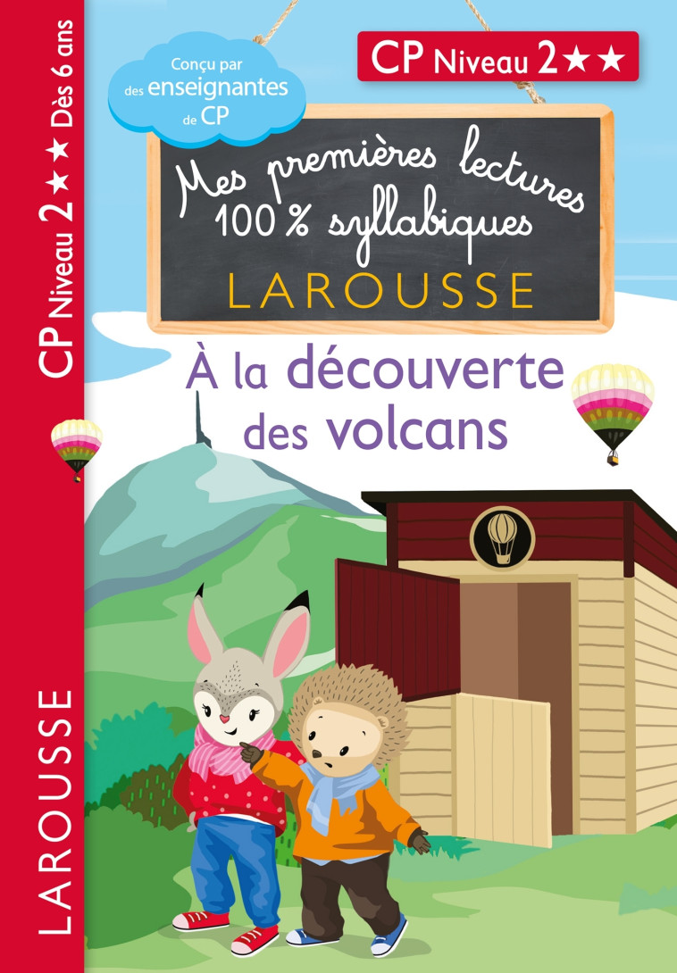 PREMIERES LECTURES SYLLABIQUES NIVEAU 2 - A LA DECOUVERTE DES VOLCANS - Hélène Heffner - LAROUSSE