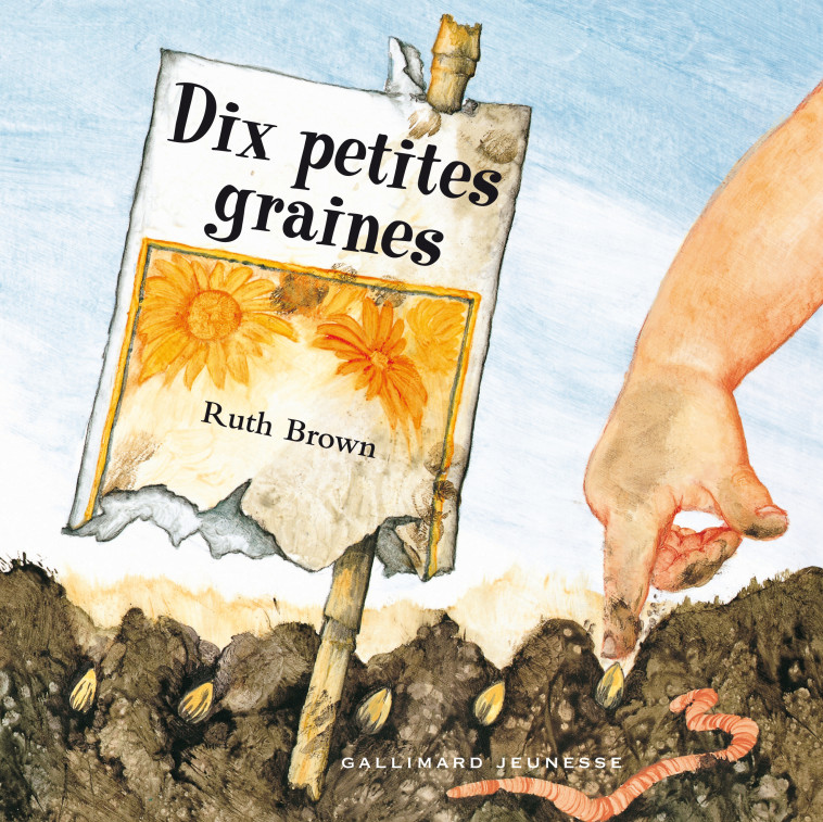 Dix petites graines - Ruth Brown - GALLIMARD JEUNE