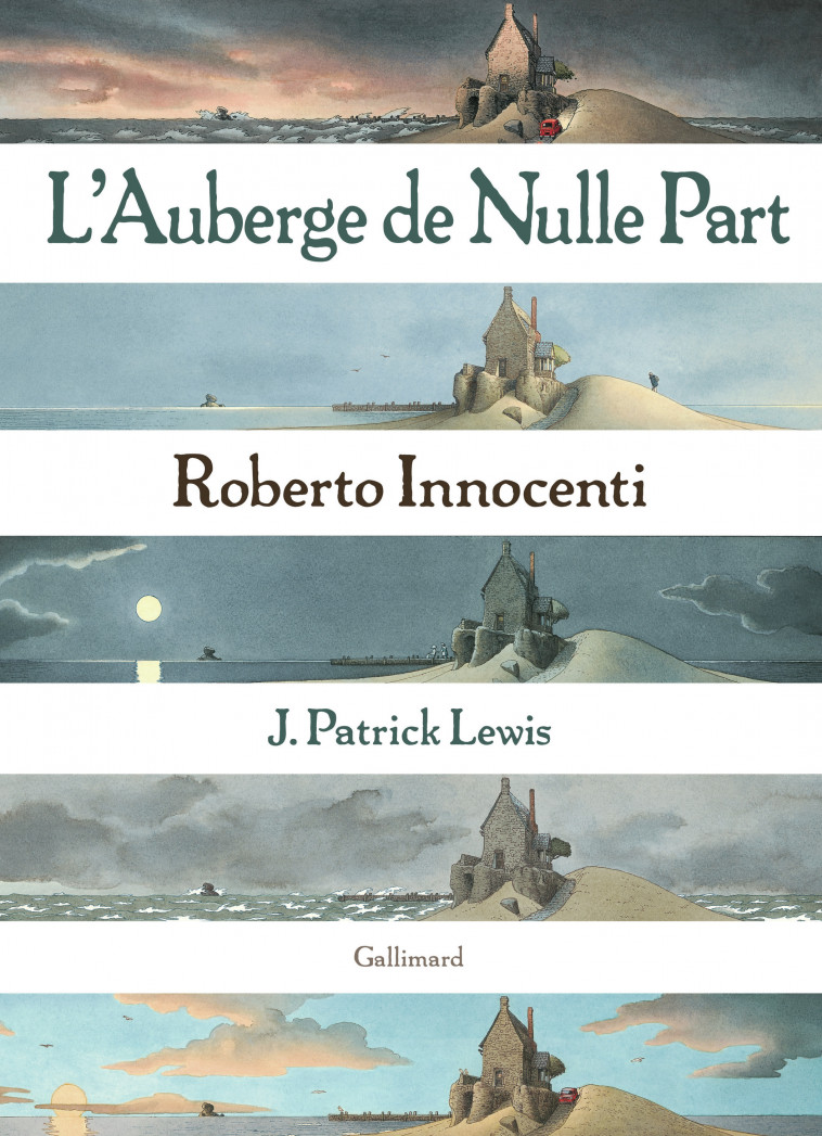 L'Auberge de Nulle Part - J. Patrick Lewis, Roberto Innocenti, Anne Krief - GALLIMARD JEUNE