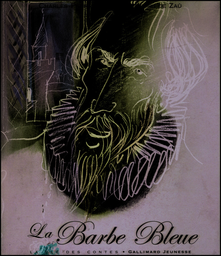 La Barbe bleue - Charles Perrault,  Zaü - GALLIMARD JEUNE