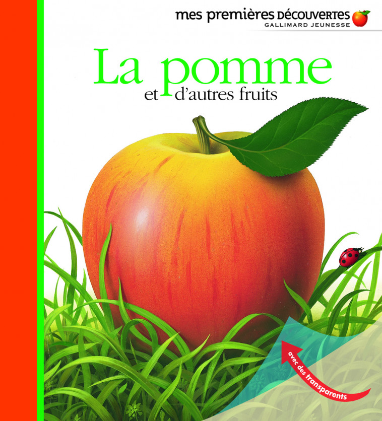 La pomme et d'autres fruits -  Collectif, Pierre-Marie Valat - GALLIMARD JEUNE