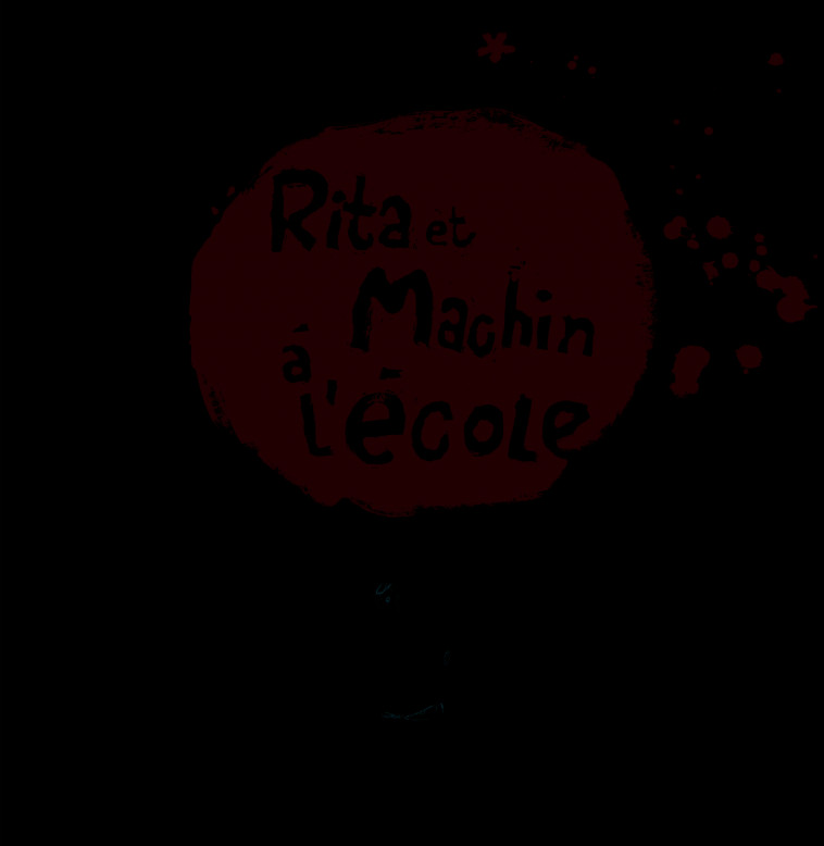 Rita et Machin à l'école - Jean-Philippe Arrou-Vignod, Olivier Tallec - GALLIMARD JEUNE