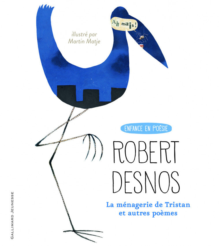 La ménagerie de Tristan - Robert DESNOS, Martin Matje - GALLIMARD JEUNE