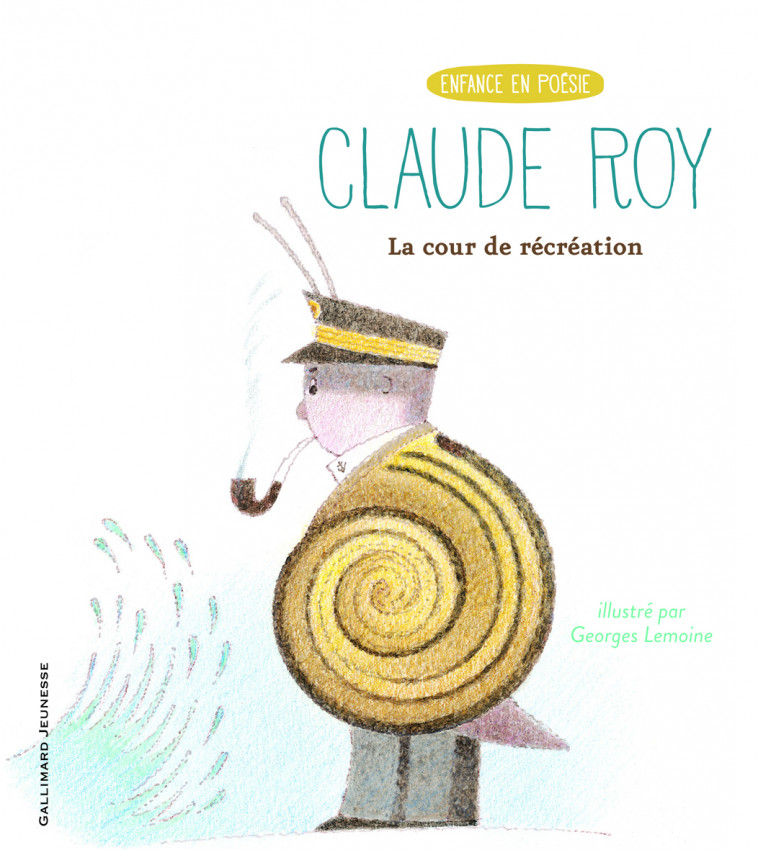 La cour de récréation - Claude Roy, Georges Lemoine - GALLIMARD JEUNE