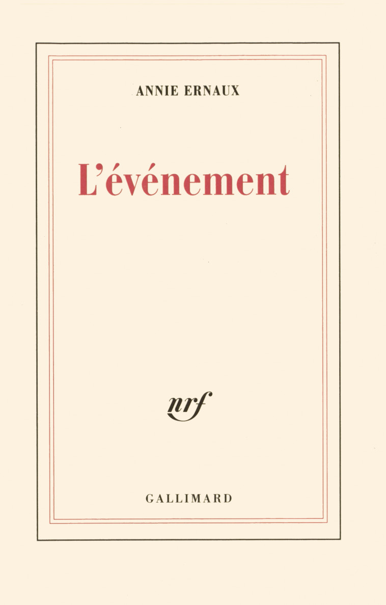 L'événement - Annie Ernaux - GALLIMARD