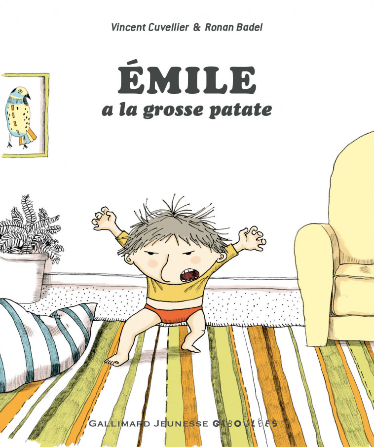 Émile a la grosse patate - Vincent Cuvellier, Ronan Badel - GALL JEUN GIBOU