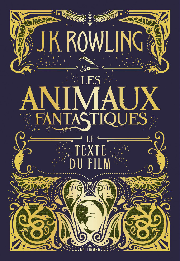 Les animaux fantastiques - J.K. ROWLING - GALLIMARD JEUNE