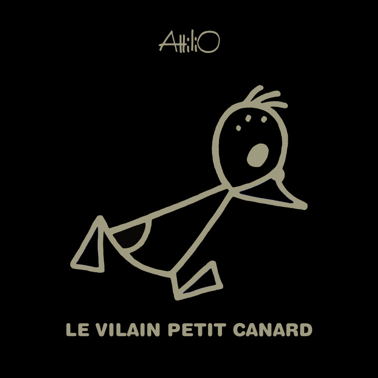 Le vilain petit canard - Attilio Attilio - GALLIMARD JEUNE