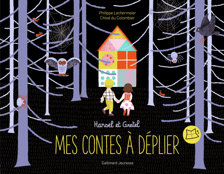 Hansel et Gretel - Philippe Lechermeier, Chloé du Colombier - GALLIMARD JEUNE