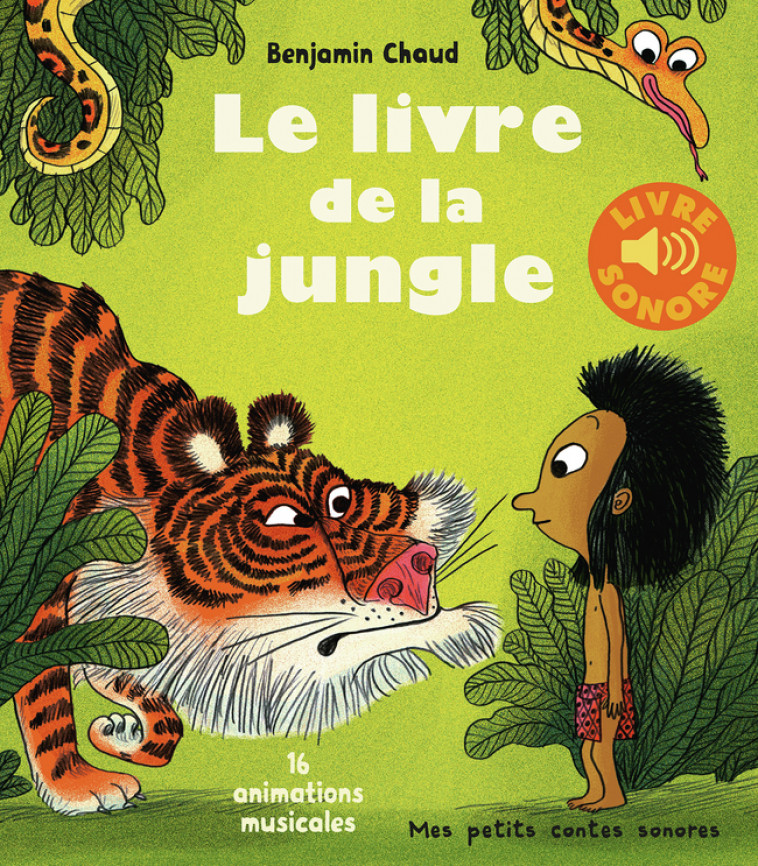 Le livre de la jungle - Benjamin Chaud - GALLIMARD JEUNE