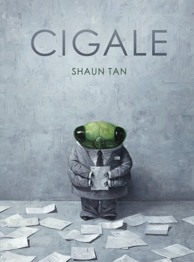 Cigale - Shaun Tan, Anne Krief - GALLIMARD JEUNE