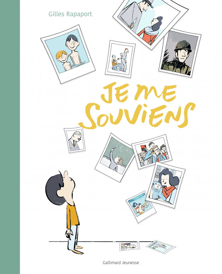 Je me souviens - Gilles Rapaport - GALLIMARD JEUNE